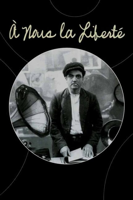 À Nous la Liberté 1931 Movie Poster Wall Art
