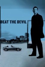 Beat the Devil 2002 Movie Poster Wall Art