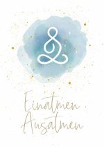 Watercolor Meditation Poster: German Inhale Exhale (Einatmen Ausatmen) Mindfulness Wall Art Poster