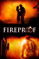 Fireproof 2008 Movie Poster Wall Art