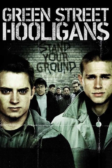 Green Street Hooligans 2005 Movie Poster Wall Art