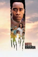 Hotel Rwanda 2004 Movie Poster Wall Art