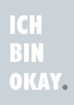 ICH BIN OKAY: German Self-Affirmation Print Mindfulness Wall Art Poster