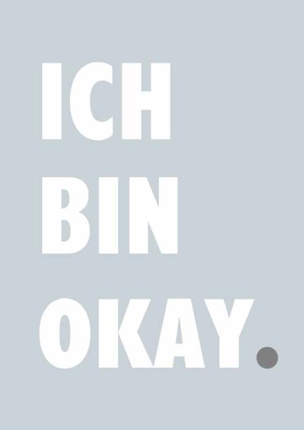 ICH BIN OKAY: German Self-Affirmation Print Mindfulness Wall Art Poster