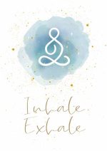 Meditation Poster: Inhale Exhale and Meditation Symbol Mindfulness Wall Art Poster