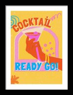 Cocktail Ready Go Art Print | Vintage Cocktail Poster | Bar Décor Kitchen Trendy Print Wall Art Framed Poster