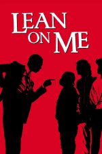 Lean On Me 1989 Movie Poster Wall Art
