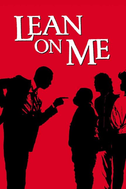 Lean On Me 1989 Movie Poster Wall Art