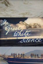 The Great White Silence Movie Poster Wall Art