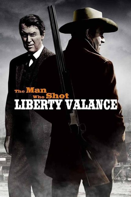 The Man Who Shot Liberty Valance 1962 Movie Poster Wall Art