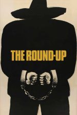The Round Up 1966 Movie Poster Wall Art
