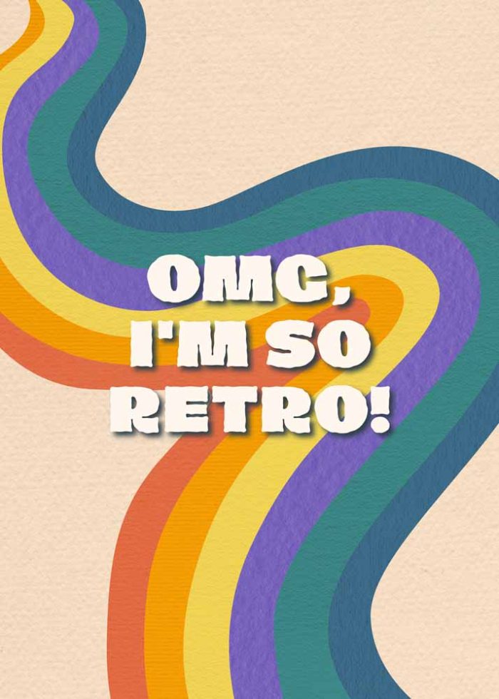 OMG Im So Retro Trendy Colorful Poster Wall Art - Image 1
