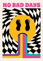 No Bad Days Trendy Colorful Poster Wall Art