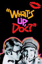 Whats Up, Doc 1972 Movie Poster Wall Art