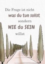 German Inspirational Quote: How You Want to Be (Wie du sein willst) Mindfulness Wall Art Poster Mindfulness Wall Art Poster
