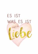 Es ist was es ist: German Quote About Love and Acceptance Wall Art Poster Mindfulness Wall Art Poster