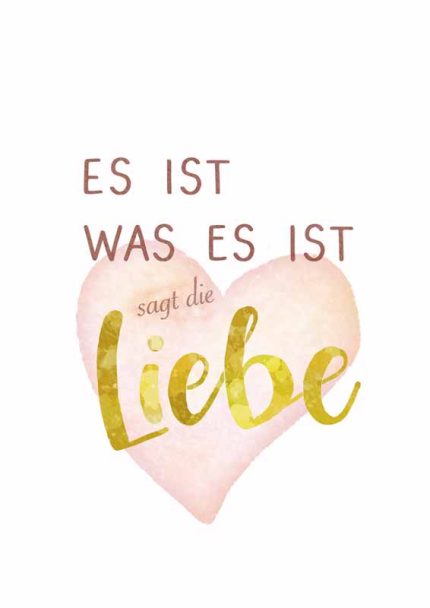 Es ist was es ist: German Quote About Love and Acceptance Wall Art Poster Mindfulness Wall Art Poster