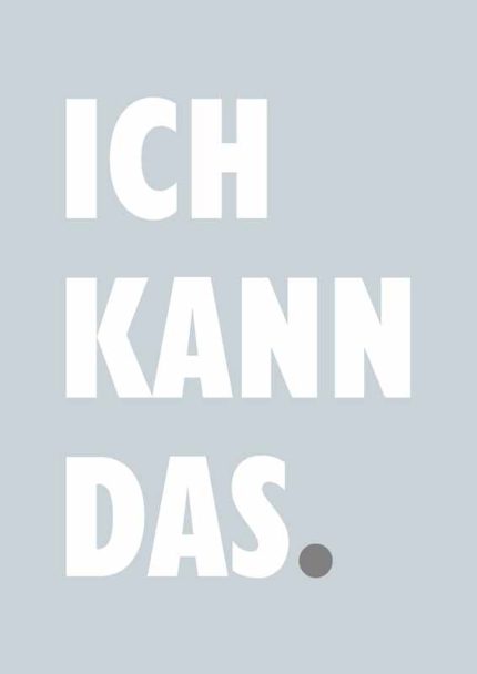 ICH KANN DAS: German Motivational Affirmation Mindfulness Wall Art Poster