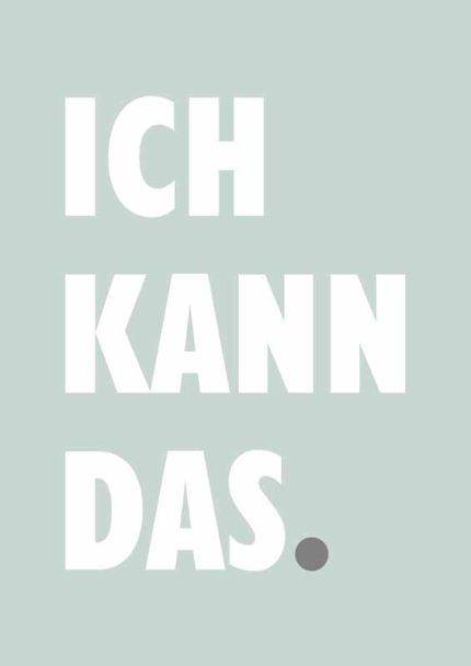 ICH KANN DAS: German Motivational Affirmation Mindfulness Wall Art Poster